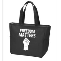 Freedom Matters Fist Zip Tote Bag