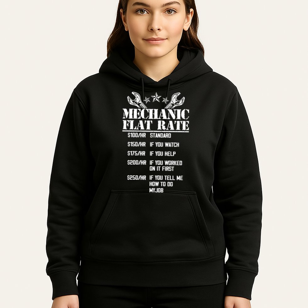 Funny Mechanic Flat Rate Hoodie
