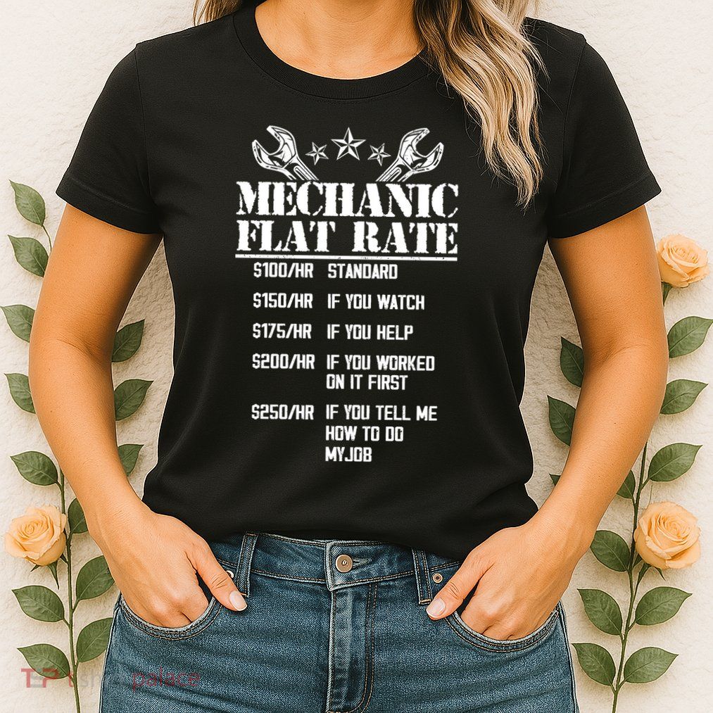 Funny Mechanic Flat Rate Womens T-Shirt