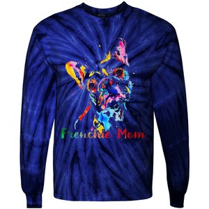 Frenchie Mom French Bulldog Dog Lovers Mothers Day Tie-Dye Long Sleeve Shirt