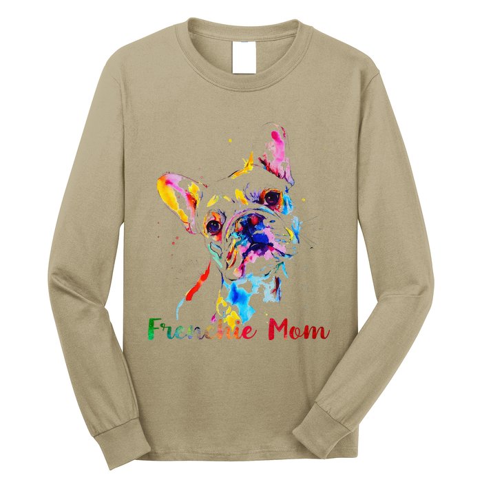 Frenchie Mom French Bulldog Dog Lovers Mothers Day Long Sleeve Shirt