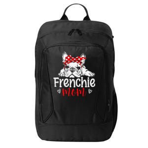 Frenchie Mom French Bulldog Dog Owner Mothers Day City Backpack