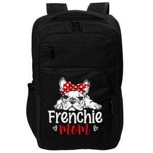 Frenchie Mom French Bulldog Dog Owner Mothers Day Impact Tech Backpack