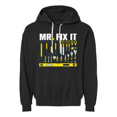 Funny Mr. Fix It Art For DIY Handyman  Repairman Lovers  Garment-Dyed Fleece Hoodie