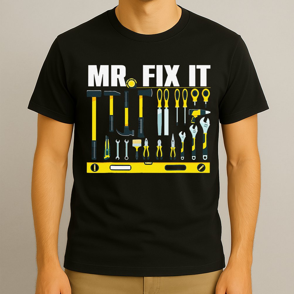 Funny Mr. Fix It Art For DIY Handyman  Repairman Lovers  T-Shirt