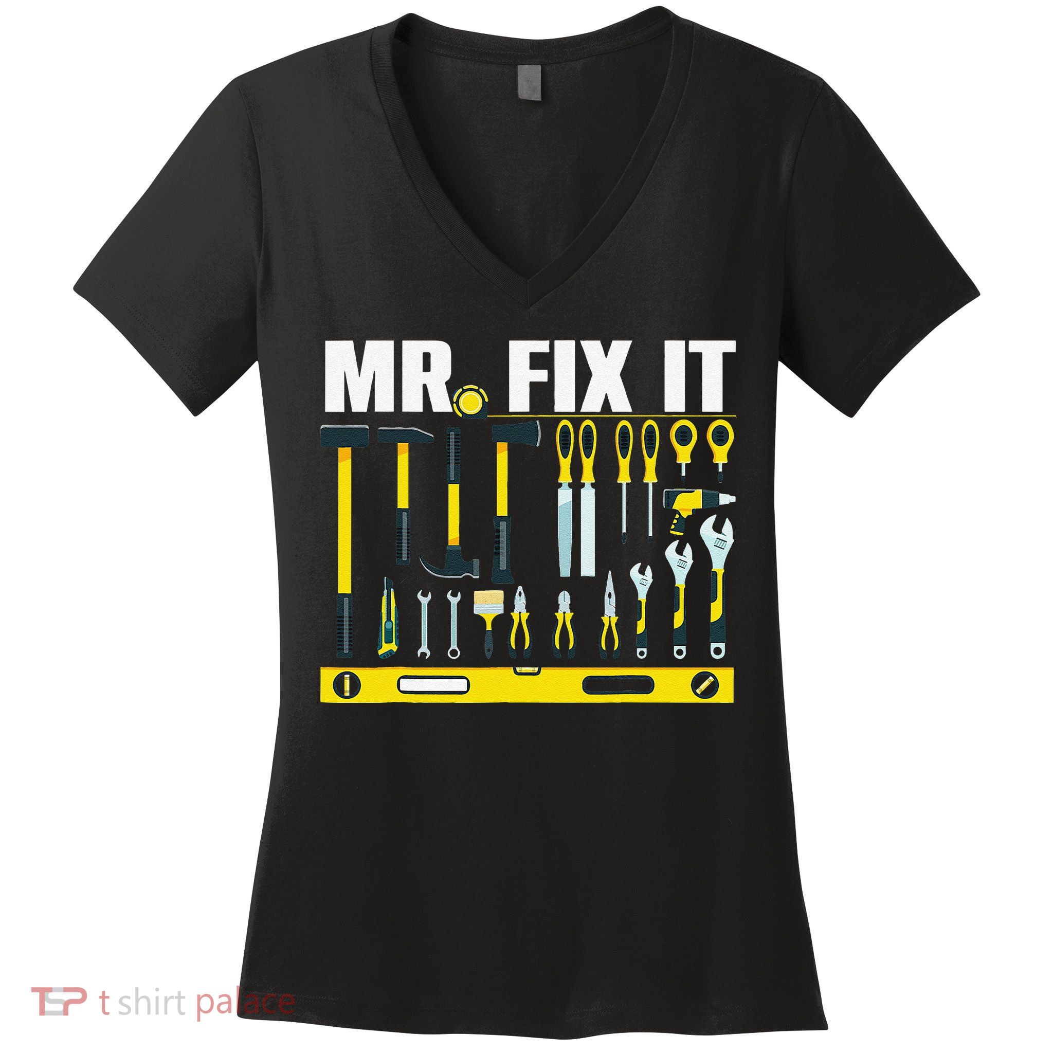 Funny Mr. Fix It Art For DIY Handyman  Repairman Lovers  Women's V-Neck T-Shirt