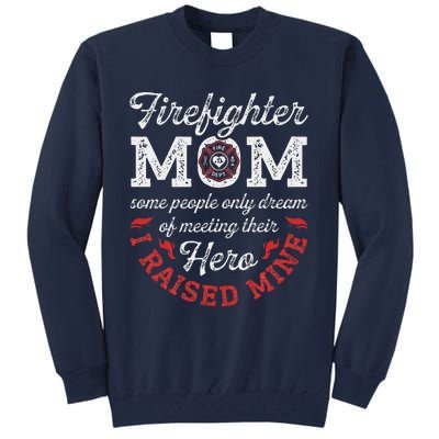 Firefighter Mom Firewoman Proud Moms Mother's Day Vintage Tall Sweatshirt