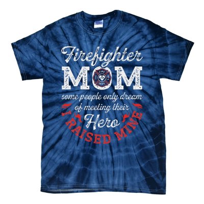 Firefighter Mom Firewoman Proud Moms Mother's Day Vintage Tie-Dye T-Shirt