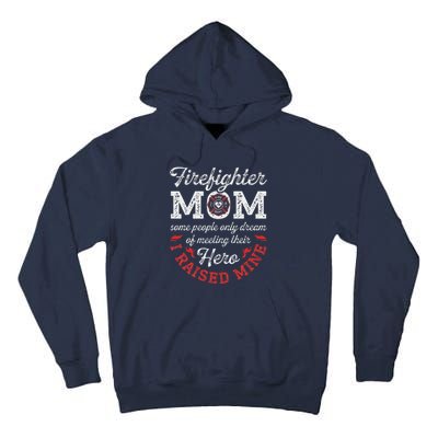 Firefighter Mom Firewoman Proud Moms Mother's Day Vintage Tall Hoodie