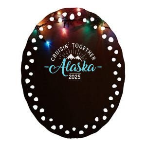 Funny Matching Family Friends And Group Alaska Cruise 2025 Ceramic Oval Ornament