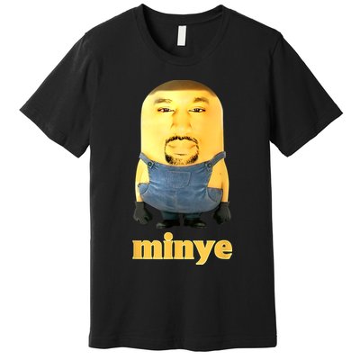 Funny Minye Premium T-Shirt
