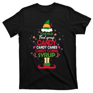 Four Main Food Groups Candy Canes Candy Corns Syrup Elf T-Shirt