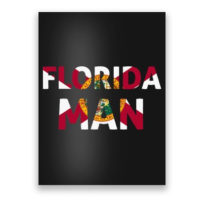 Florida Man & Florida State Flag Poster