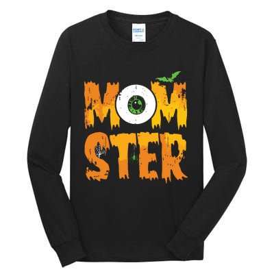 Funny Momster For Mom Halloween Scary Costume Tall Long Sleeve T-Shirt