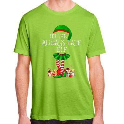 Family Matching Funny The Always Late Elf Christmas Adult ChromaSoft Performance T-Shirt