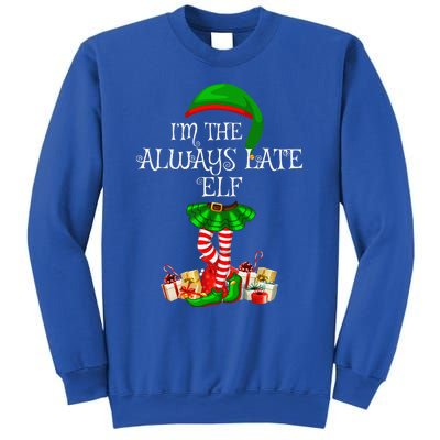 Family Matching Funny The Always Late Elf Christmas Sweatshirt