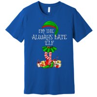 Family Matching Funny The Always Late Elf Christmas Premium T-Shirt