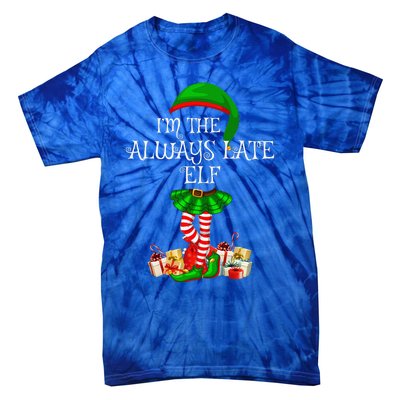 Family Matching Funny The Always Late Elf Christmas Tie-Dye T-Shirt