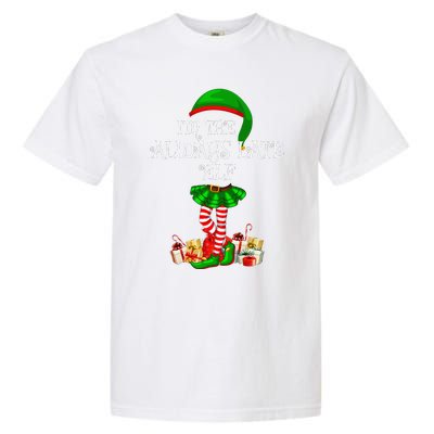 Family Matching Funny The Always Late Elf Christmas Garment-Dyed Heavyweight T-Shirt