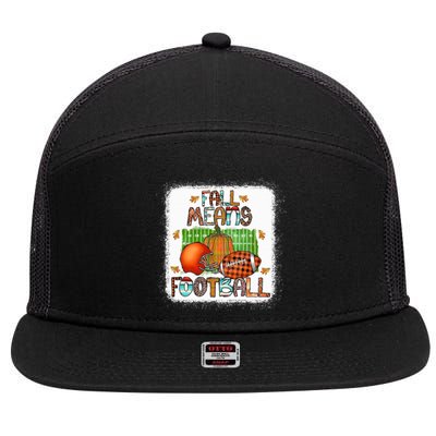 Fall Means Football Gift Tis The Season Gift 7 Panel Mesh Trucker Snapback Hat