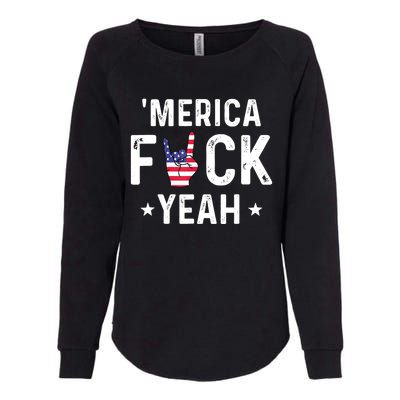 Funny Merica Fuck Yeah 4th Of July Womens California Wash Sweatshirt