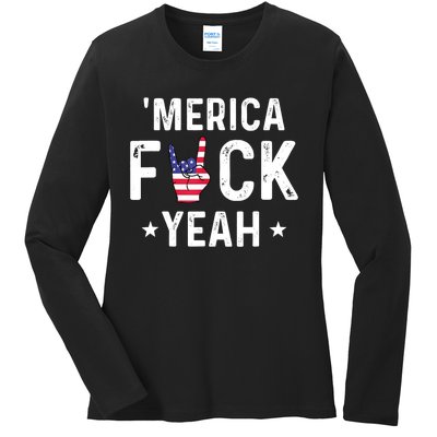 Funny Merica Fuck Yeah 4th Of July Ladies Long Sleeve Shirt