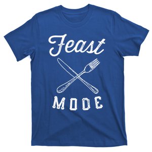 Feast Mode Funny Thanksgiving Dinner Gift T-Shirt