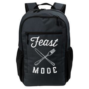 Feast Mode Funny Thanksgiving Dinner Gift Daily Commute Backpack