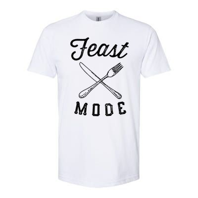 Feast Mode Funny Thanksgiving Dinner Gift Softstyle CVC T-Shirt