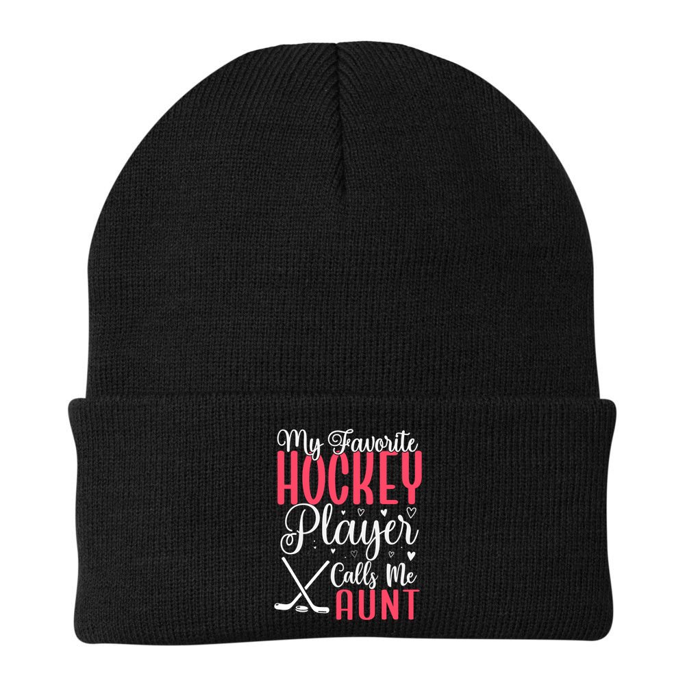 Funny My Favorite Hockey Player Calls Me Aunt Cute Gift Beanie