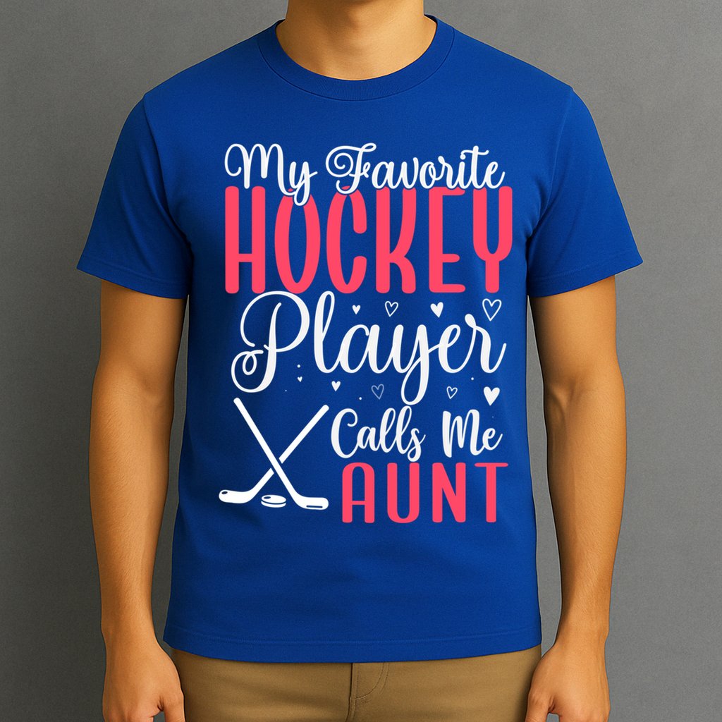 Funny My Favorite Hockey Player Calls Me Aunt Cute Gift T-Shirt