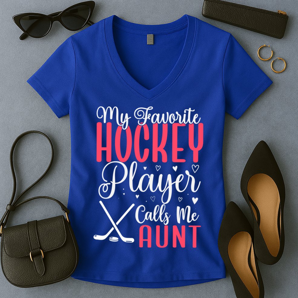 Funny My Favorite Hockey Player Calls Me Aunt Cute Gift Women's V-Neck T-Shirt