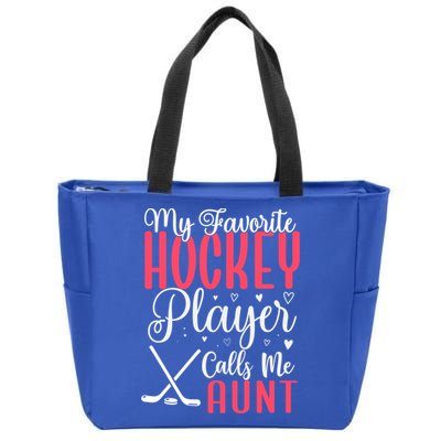 Funny My Favorite Hockey Player Calls Me Aunt Cute Gift Zip Tote Bag