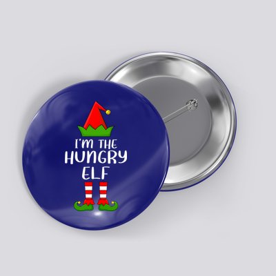 Funny Matching Family I'm The Hungry Elf Christmas Great Gift Button