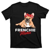 Frenchie Mama Funny French Bulldog Dog Mom Cute Girls Gift T-Shirt