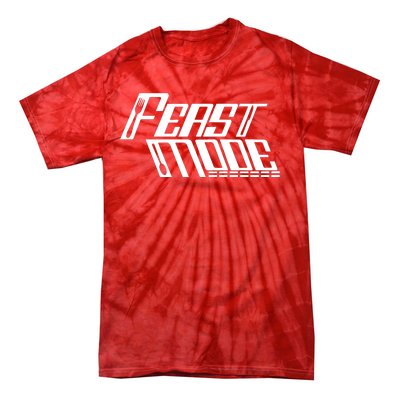 Feast Mode Tie-Dye T-Shirt