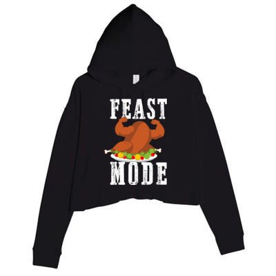 Feast Mode Funny Turkey Muscle Flex Thanksgiving Gift Crop Fleece Hoodie