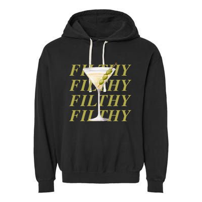 Filthy Martini Funny Dirty Martini Vintage Retro Martini Garment-Dyed Fleece Hoodie