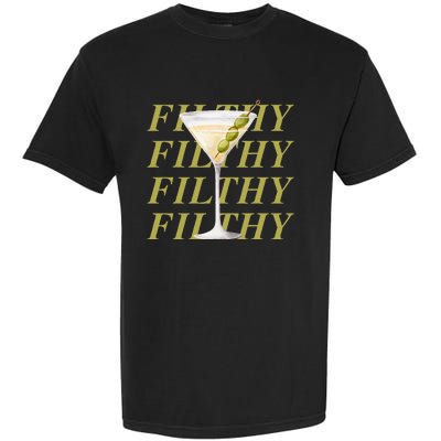 Filthy Martini Funny Dirty Martini Vintage Retro Martini Garment-Dyed Heavyweight T-Shirt