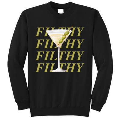 Filthy Martini Funny Dirty Martini Vintage Retro Martini Sweatshirt