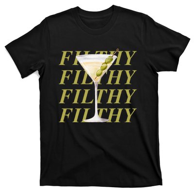 Filthy Martini Funny Dirty Martini Vintage Retro Martini T-Shirt