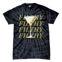 Filthy Martini Funny Dirty Martini Vintage Retro Martini Tie-Dye T-Shirt