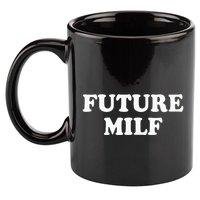 Future Milf 11oz C Handle Ceramic Mug