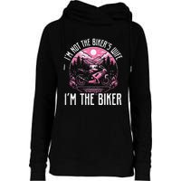 Funny Motorcycle For Women Not BikerS Wife IM The Biker Womens Funnel Neck Pullover Hood