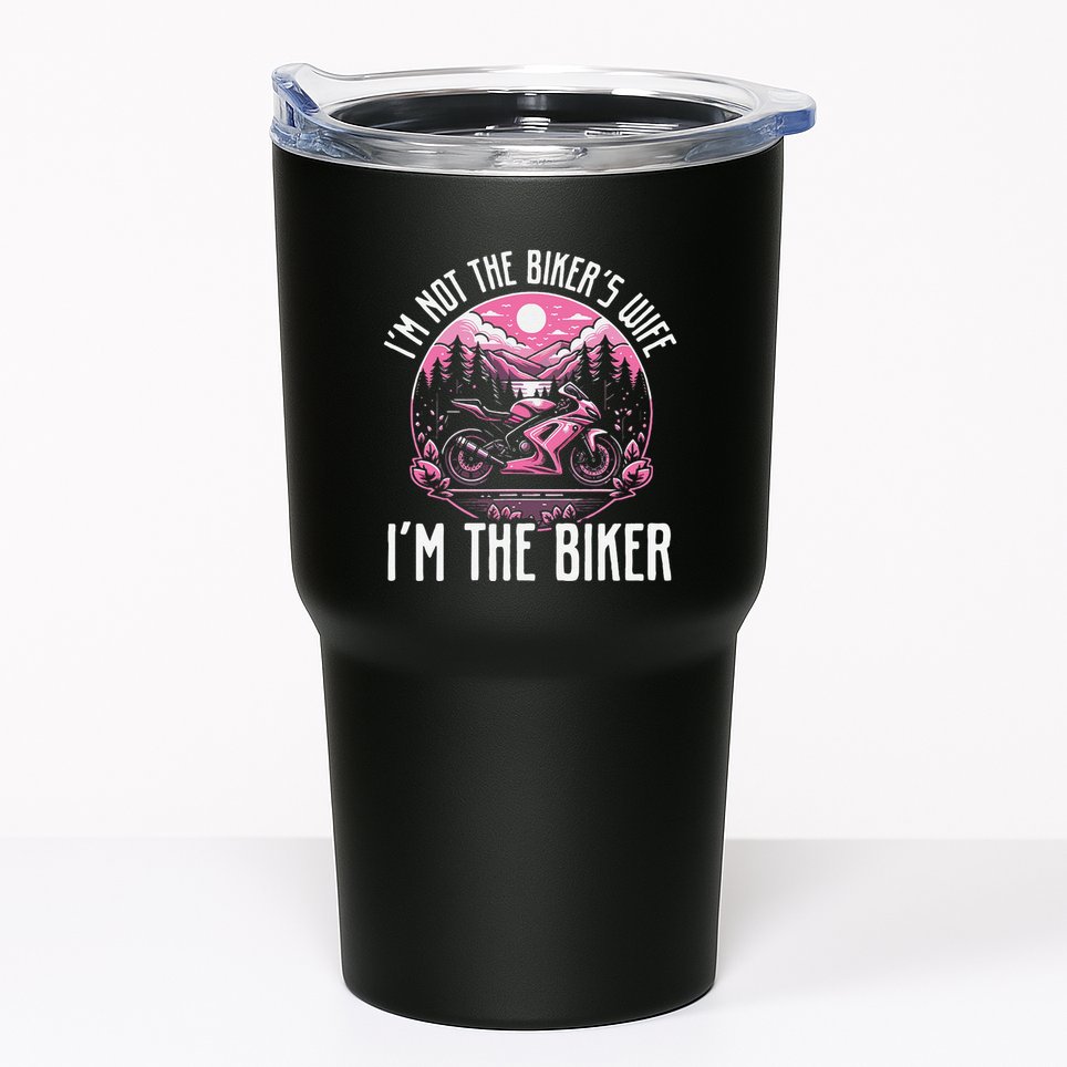 Funny Motorcycle For Women Not BikerS Wife IM The Biker Tumbler