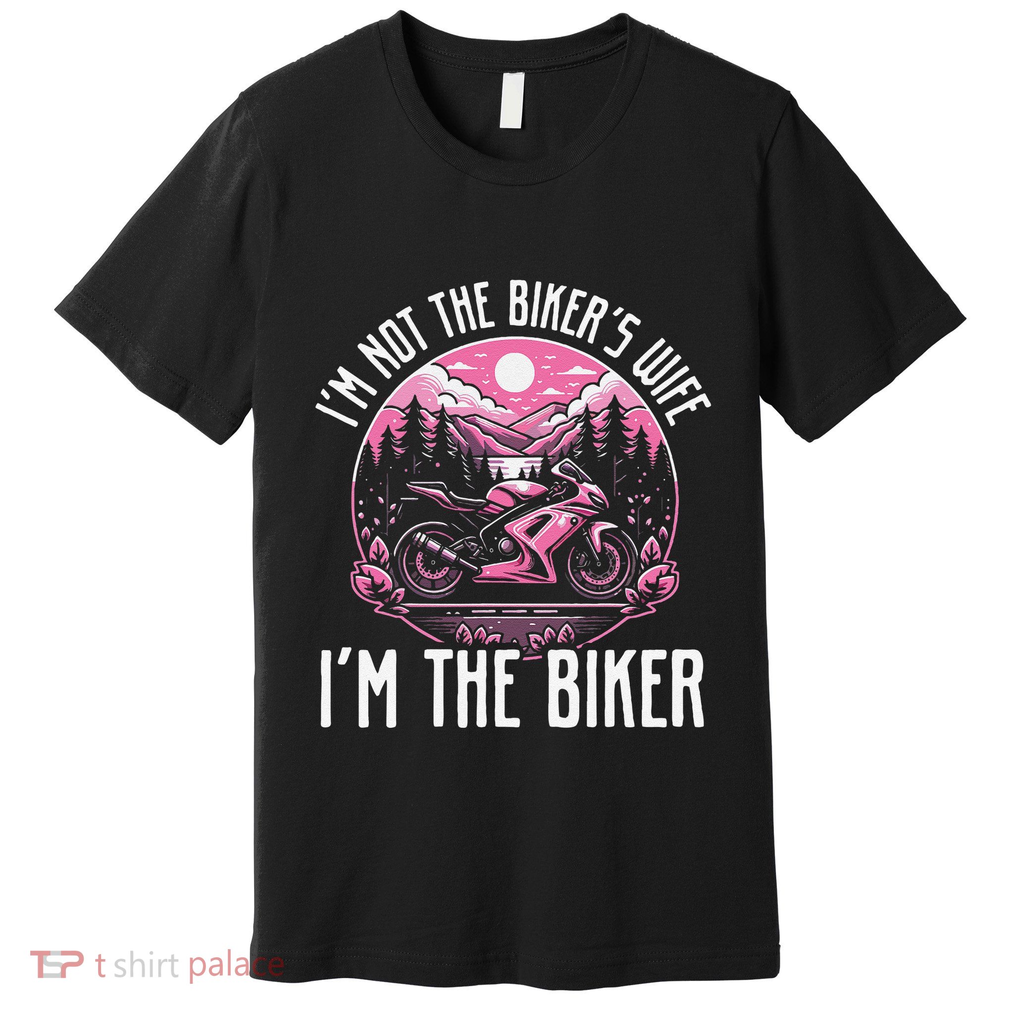 Funny Motorcycle For Women Not BikerS Wife IM The Biker Premium T-Shirt