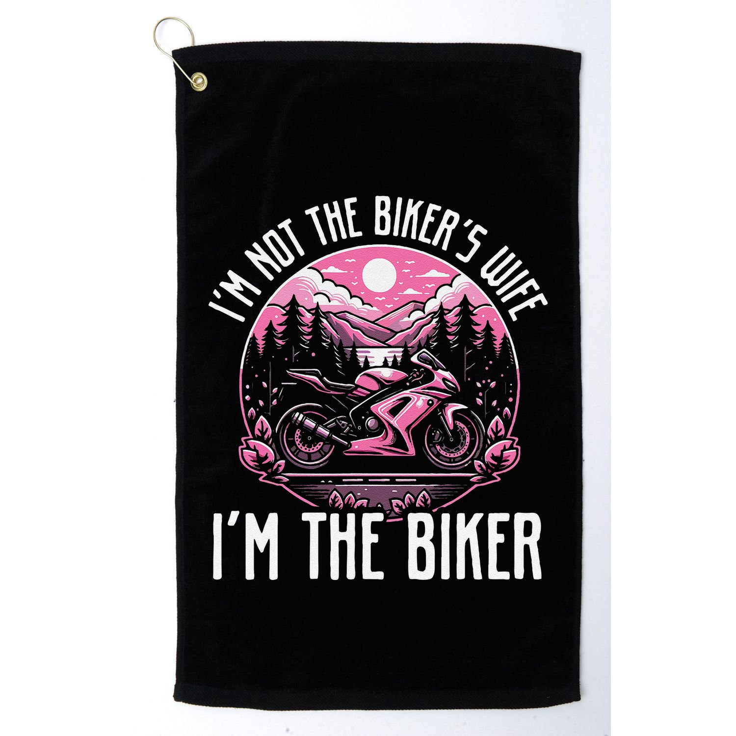 Funny Motorcycle For Women Not BikerS Wife IM The Biker Golf Towel