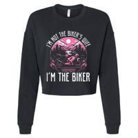 Funny Motorcycle For Women Not BikerS Wife IM The Biker Cropped Pullover Crew