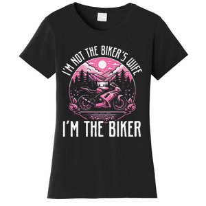 Funny Motorcycle For Women Not BikerS Wife IM The Biker Women's T-Shirt