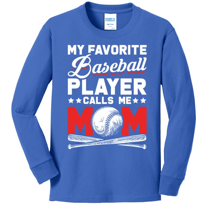 Funny My Favorite Baseball Player Calls Me Mom Gift Kids Long Sleeve Shirt